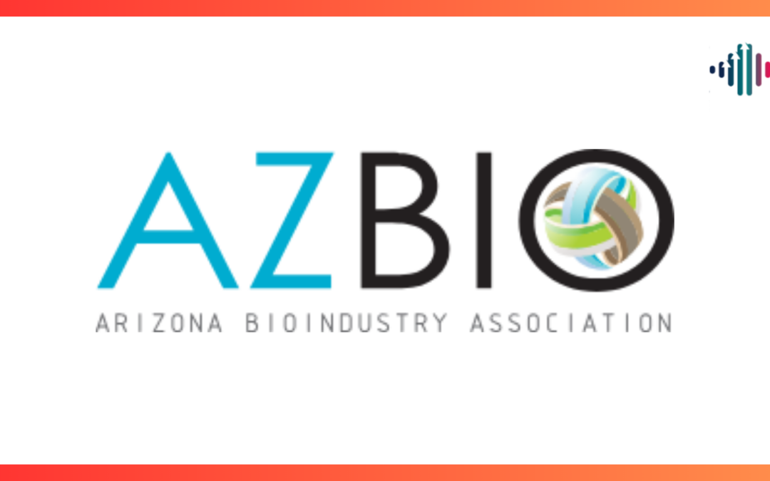 An Interview with AZBio President and CEO on Life Sciences M&A in Arizona